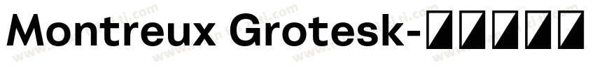 Montreux Grotesk字体转换